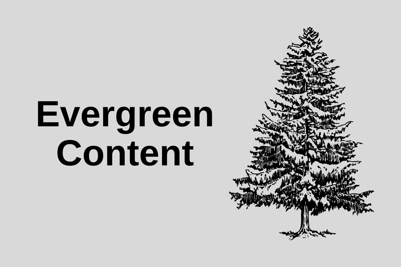 Evergreen Content
